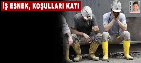 İŞ ESNEK, KOŞULLARI KATI