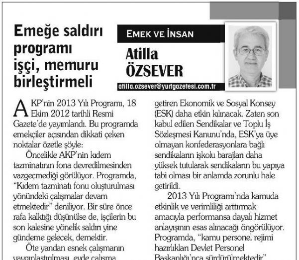 EMEĞE SALDIRI PROGRAMI İŞÇİ, MEMURU BİRLEŞTİRMELİ