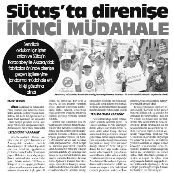 SÜTAŞ’TA DİRENİŞE İKİNCİ MÜDAHALE