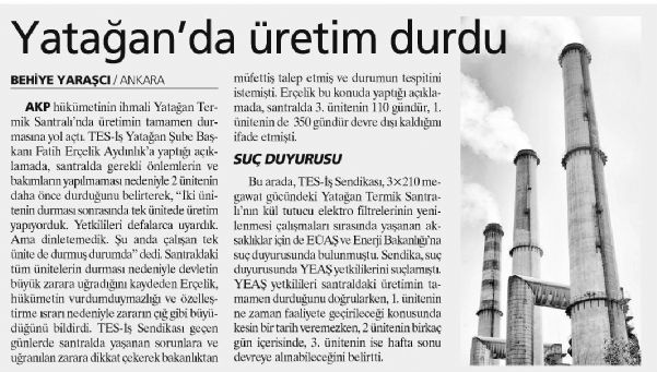 YATAĞAN’DA ÜRETİM DURDU