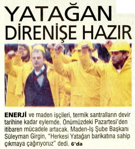 YATAĞAN DİRENİŞE HAZIR