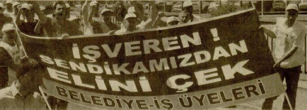 ‘SENDİKANI DEĞİŞTİR’ ŞANTAJI