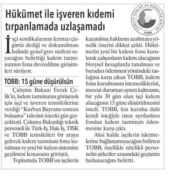 HÜKÜMET İLE İŞVEREN KIDEMİ TIRPANLAMADA UZLAŞAMADI