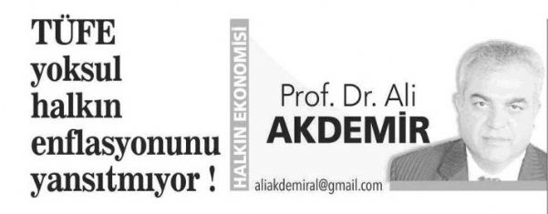 TÜFE YOKSUL HALKIN ENFLASYONUNU YANSITMIYOR!