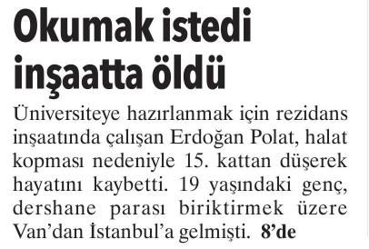 OKUMAK İSTEDİ, İNŞAATTA ÖLDÜ