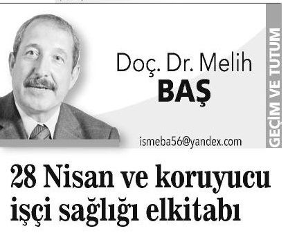 28 NİSAN VE KORUYUCU İŞÇİ SAĞLIĞI EL KİTABI