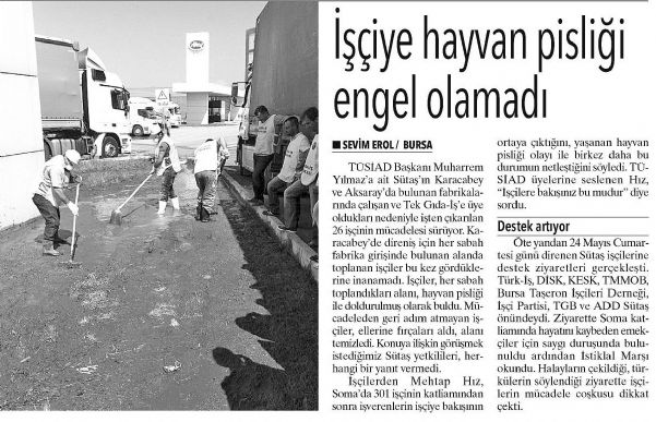 İŞÇİYE HAYVAN PİSLİĞİ ENGEL OLAMADI