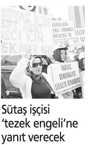 SÜTAŞ İŞÇİSİ TEZEK ENGELİNE YANIT VERECEK