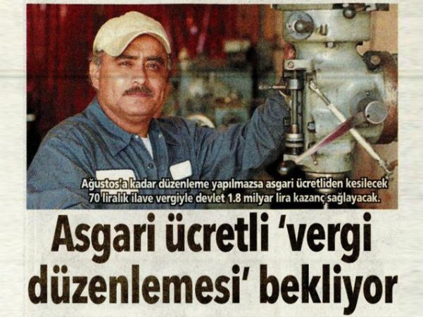 ASGARİ ÜCRETLİ ‘VERGİ DÜZENLEMESİ BEKLİYOR