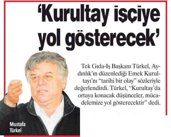 KURULTAY İSÇİYE YOL GÖSTERECEK