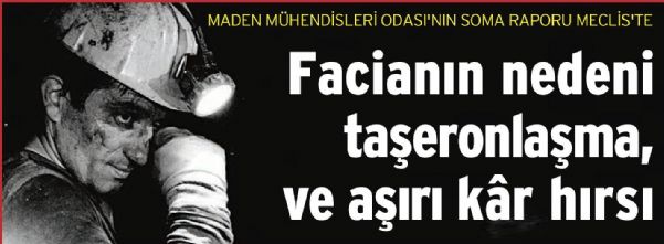 MADEN MÜHENDİSLERİ ODASI’NIN SOMA RAPORU MECLİSTE