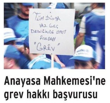 ANAYASA MAHKEMESİNE GREV HAKKI BAŞVURUSU