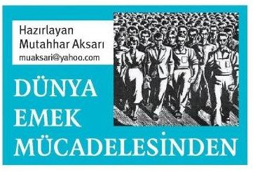 DÜNYA EMEK MÜCAEDELESİNDEN