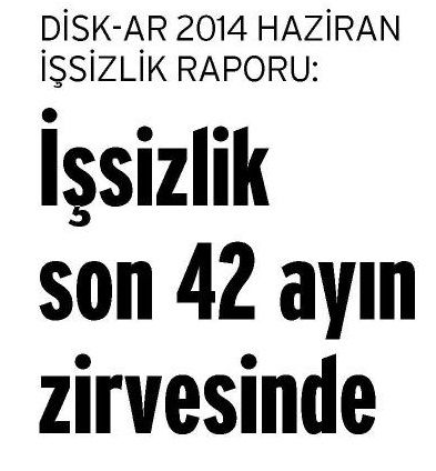 DİSK-AR 2014 HAZİRAN İŞSİZLİK RAPORU