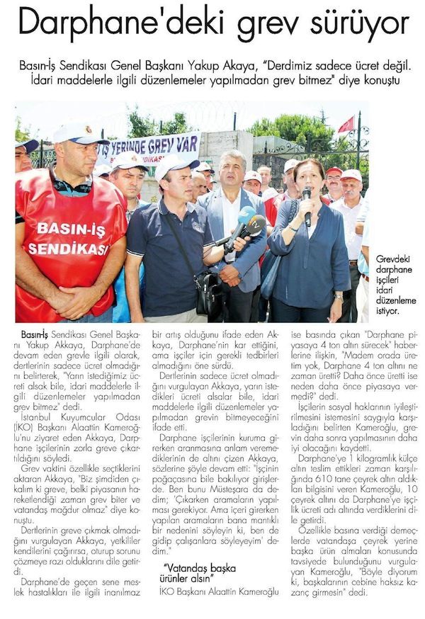 DARPHANE’DEKİ GREV SÜRÜYOR