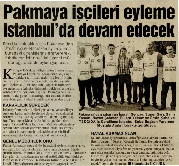 PAKMAYA İSÇİLERİ EYLEME İSTANBUL’DA DEVAM EDECEK