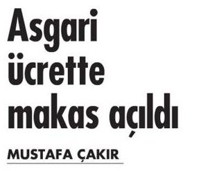 ASGARİ ÜCRETTE MAKAS AÇILDI