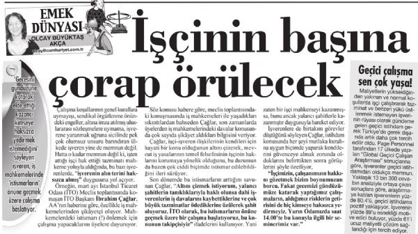 İŞÇİNİN BAŞINA ÇORAP ÖRÜLECEK