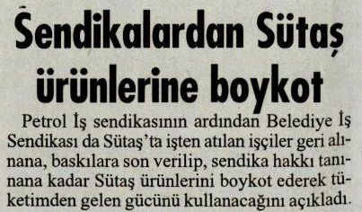 SENDİKALARDAN SÜTAŞ ÜRÜNLERİNE BOYKOT