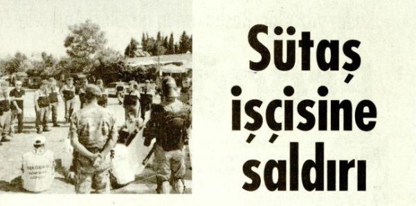 SÜTAŞ İŞÇİSİNE SALDIRI