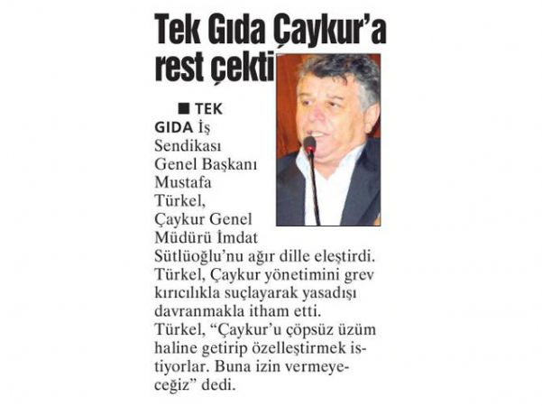 TEKGIDA ÇAYKUR’A REST ÇEKTİ !