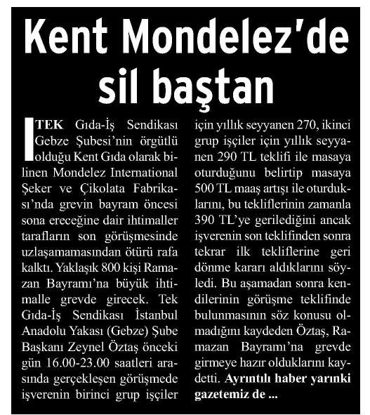 KENT MONDELEZ’DE SİL BAŞTAN