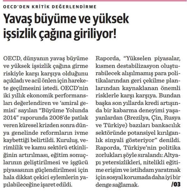 YAVAŞ BÜYÜME VE YÜKSEK İŞSİZLİK ÇAĞINA GİRİLİYOR