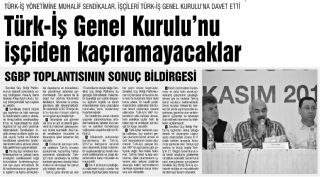 TÜRK-İŞ GENEL KURULU İLE İLGİLİ KALEME ALINAN KÖŞE YAZILARI