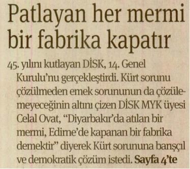 PATLAYAN HER MERMİ BİR FABRİKA KAPATIR