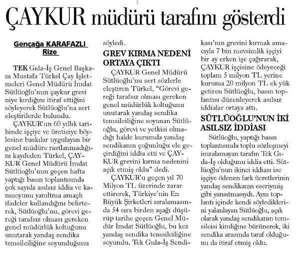 ÇAYKUR MÜDÜRÜ TARAFINI GÖSTERDİ