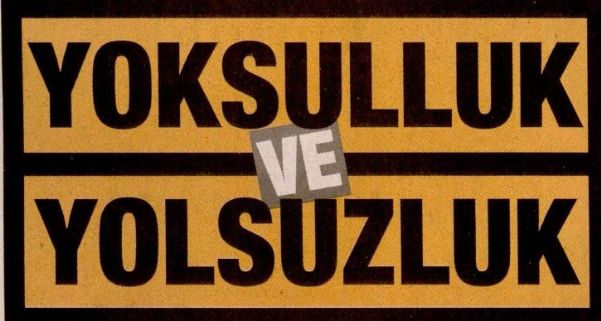 YOKSULLUK VE YOLSUZLUK BÜTÇESİ