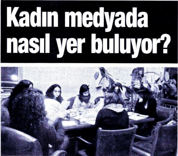 KADIN MEDYADA NASIL YER BULUYOR?