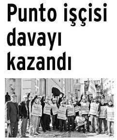 PUNTO İŞÇİSİ DAVAYI KAZANDI