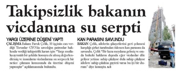 TAKİPSİZLİK BAKANIN VİCDANINA SU SERPTİ