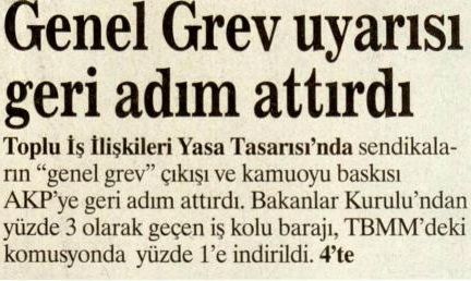 GENEL GREV UYARISI GERİ ADIM ATTIRDI