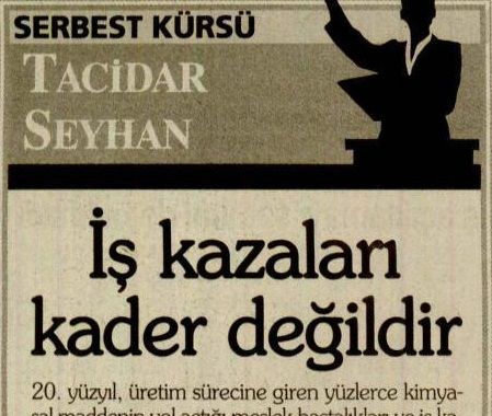 İŞ KAZALARI KADER DEĞİLDİR