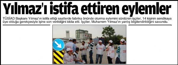 YILMAZI İSTİFA ETTİREN EYLEMLER