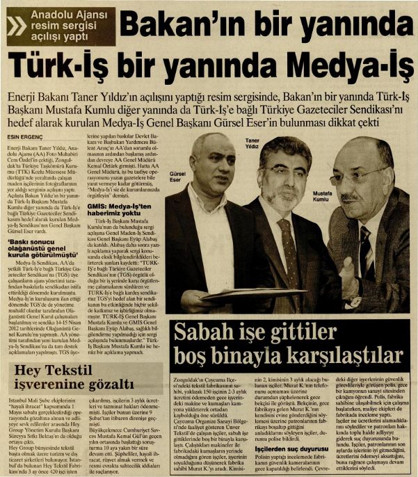 BAKAN’IN BİR YANINDA TÜRK-İŞ BİR YANINDA MEDYA-İŞ