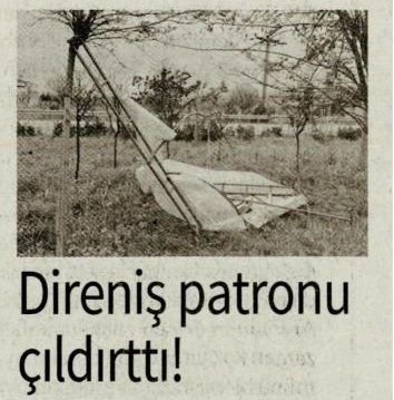 DİRENİŞ PATRONU ÇILDIRTTI!