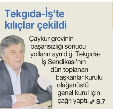TEKGIDA-İŞ’TE KILIÇLAR ÇEKİLDİ