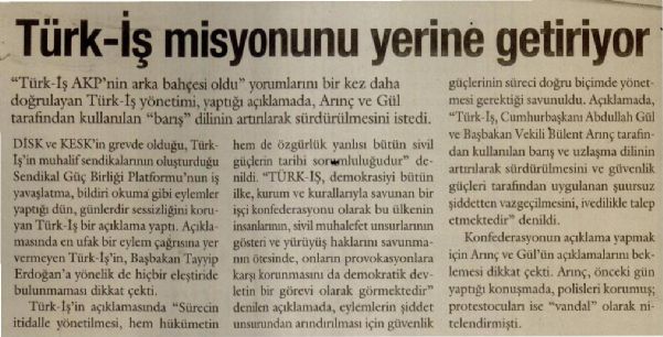 TÜRK-İŞ MİSYONUNU YERİNE GETİRİYOR