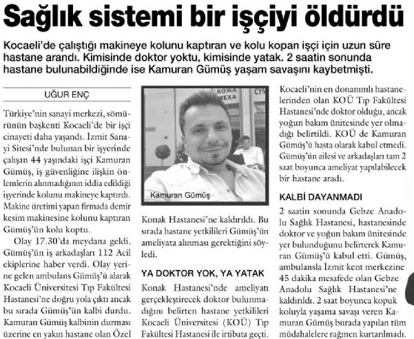 SAĞLIK SİSTEMİ BİR İŞÇİYİ ÖLDÜRDÜ