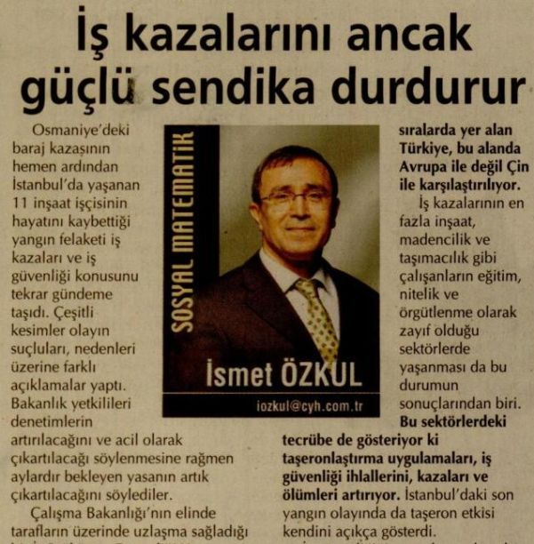 İŞ KAZALARINI ANCAK GÜÇLÜ SENDİKA DURDURUR