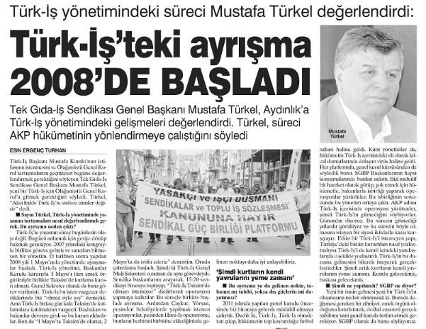 TÜRK-İŞ TEKİ AYRIŞMA 2008 DE BAŞLADI