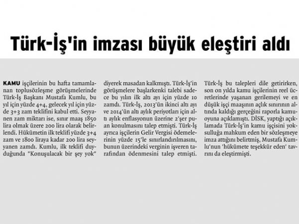 TÜRK-İŞ’İN İMZASI BÜYÜK ELEŞTİRİ ALDI