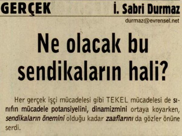 NE OLACAK BU SENDİKALARIN HALİ?