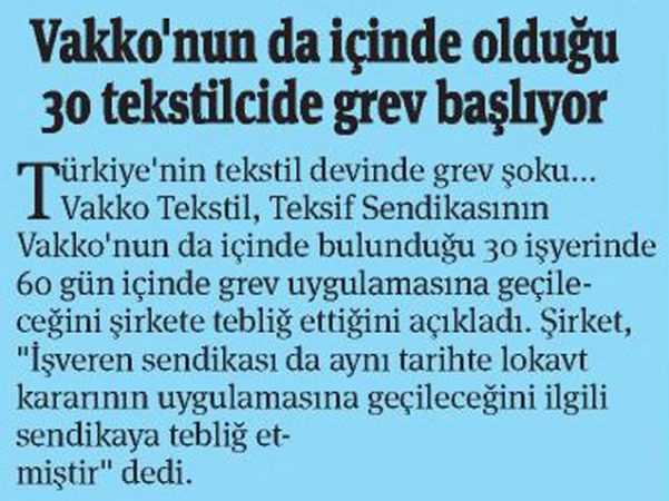 VAKKO’NUN DA İÇİNDE OLDUĞU 30 TEKSTİLCİDE GREV BAŞLIYOR