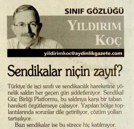 SENDİKALAR NİÇİN ZAYIF?