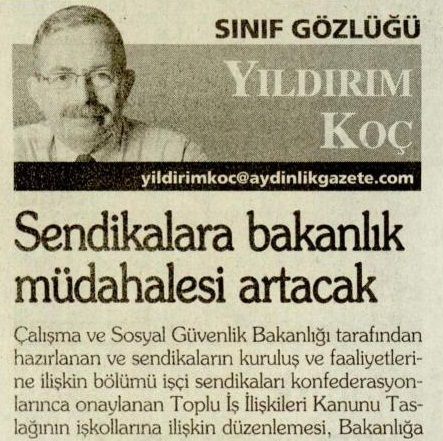 SENDİKALARA BAKANLIK MÜDAHALESİ ARTACAK