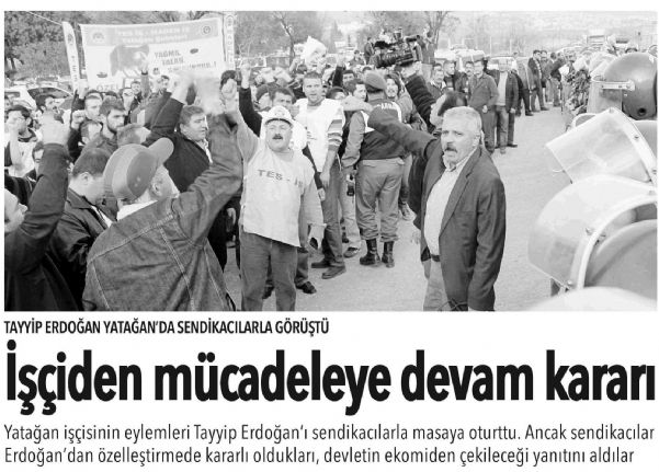 İŞÇİDEN MÜCADELEYE DEVAM KARARI